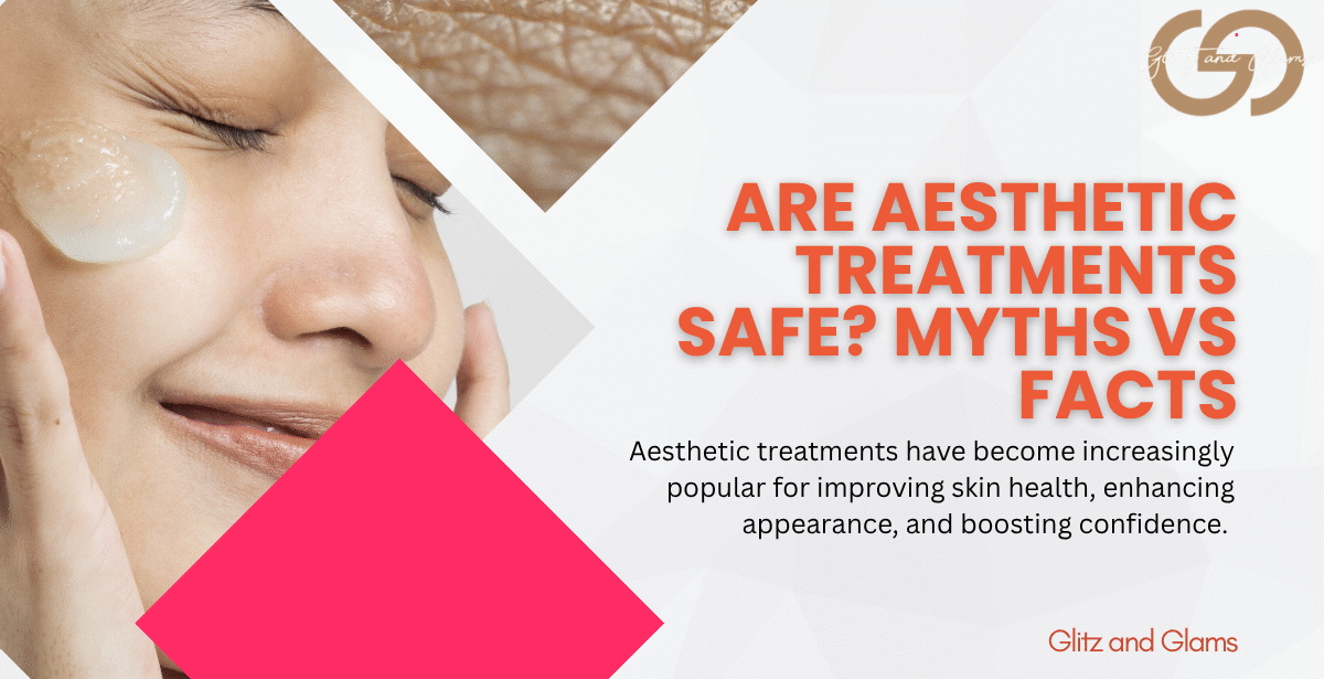 Aesthetic Treatments